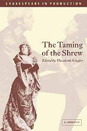 The Taming of the Shrew (Shakespeare in Production) Drama