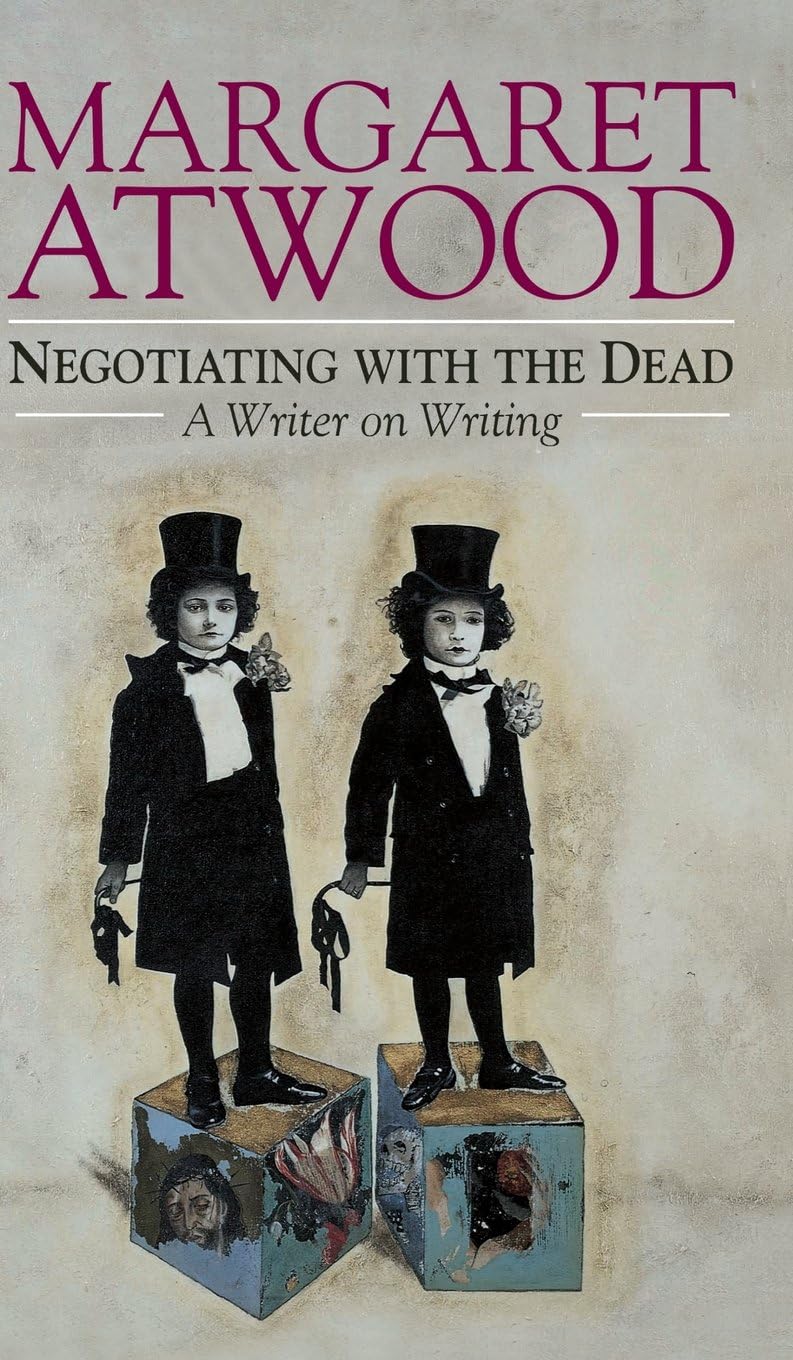 Negotiating with the Dead: A Writer on Writing book