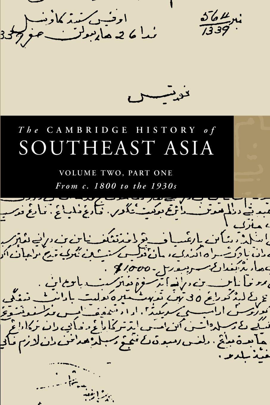 The Cambridge History of Southeast Asia 4 Volume Paperback Set: The Cambridge History of Southeast Asia: 3 : 1800-1930 Contemporary literature Books