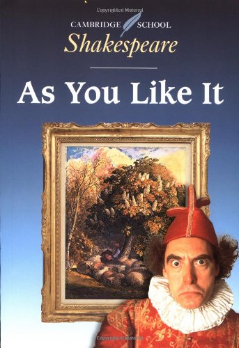 As You Like It (Cambridge School Shakespeare) Drama