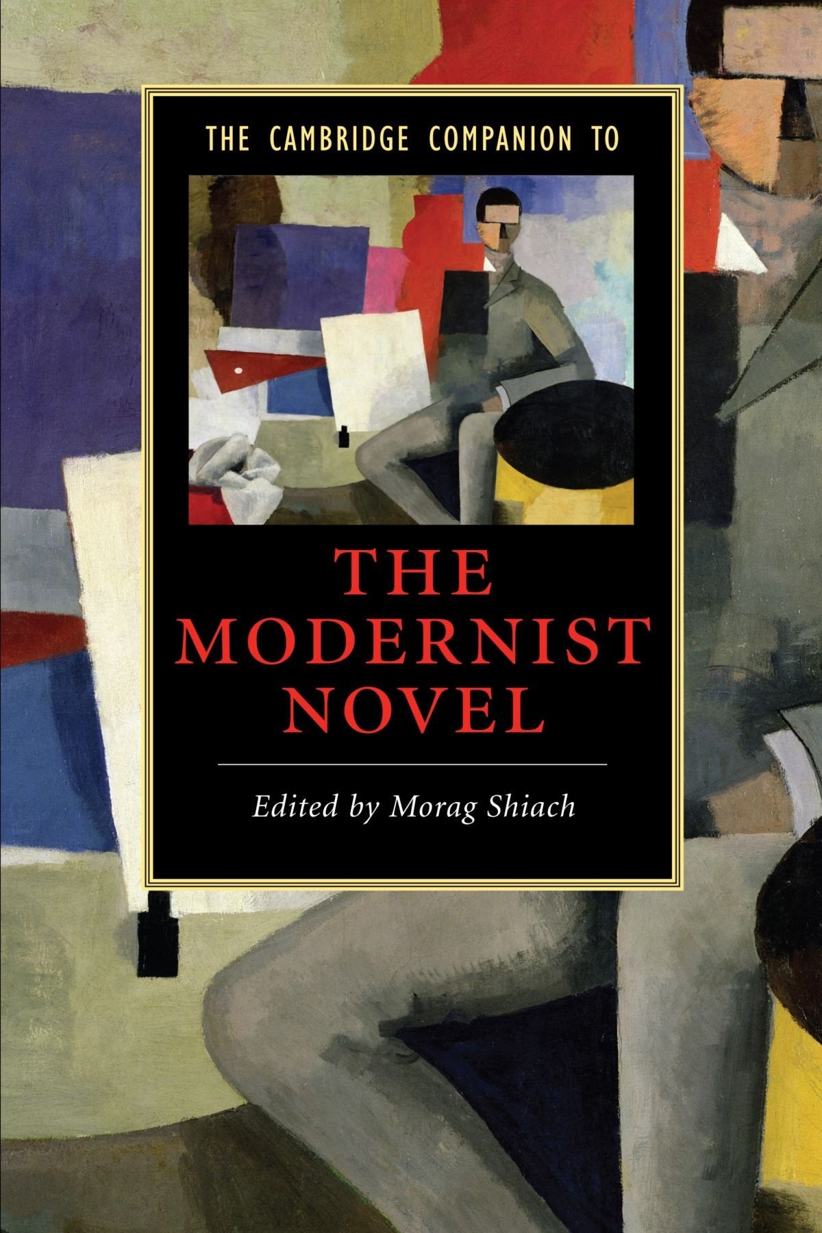 The Cambridge Companion to the Modernist Novel Contemporary literature