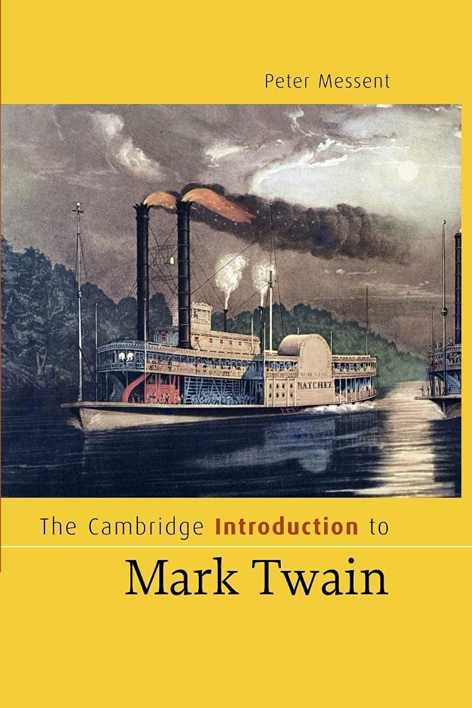 The Cambridge Introduction to Mark Twain (Cambridge Introductions to Literature) Social Sciences