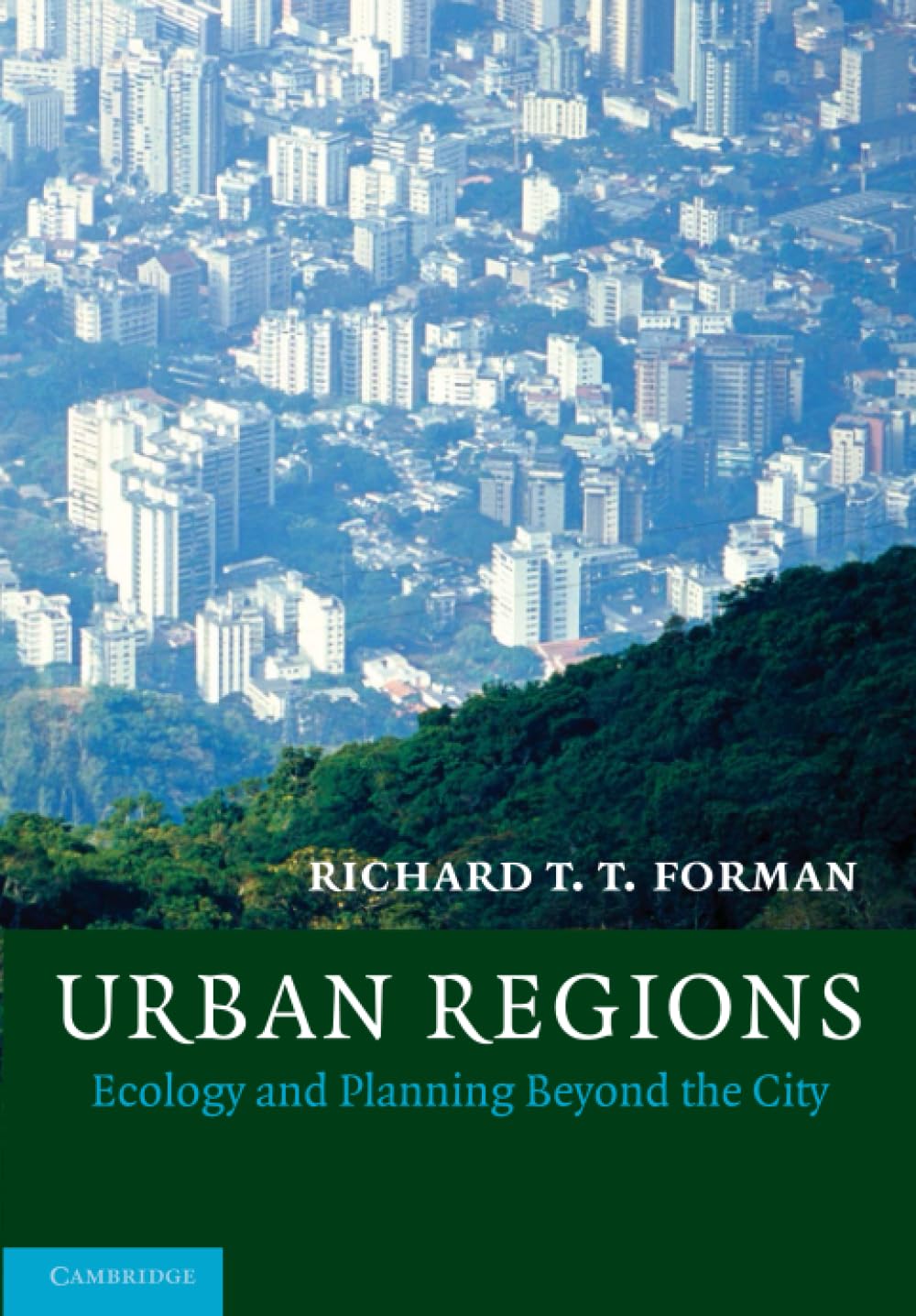 Urban Regions: Ecology And Planning Beyond The City Mathematics