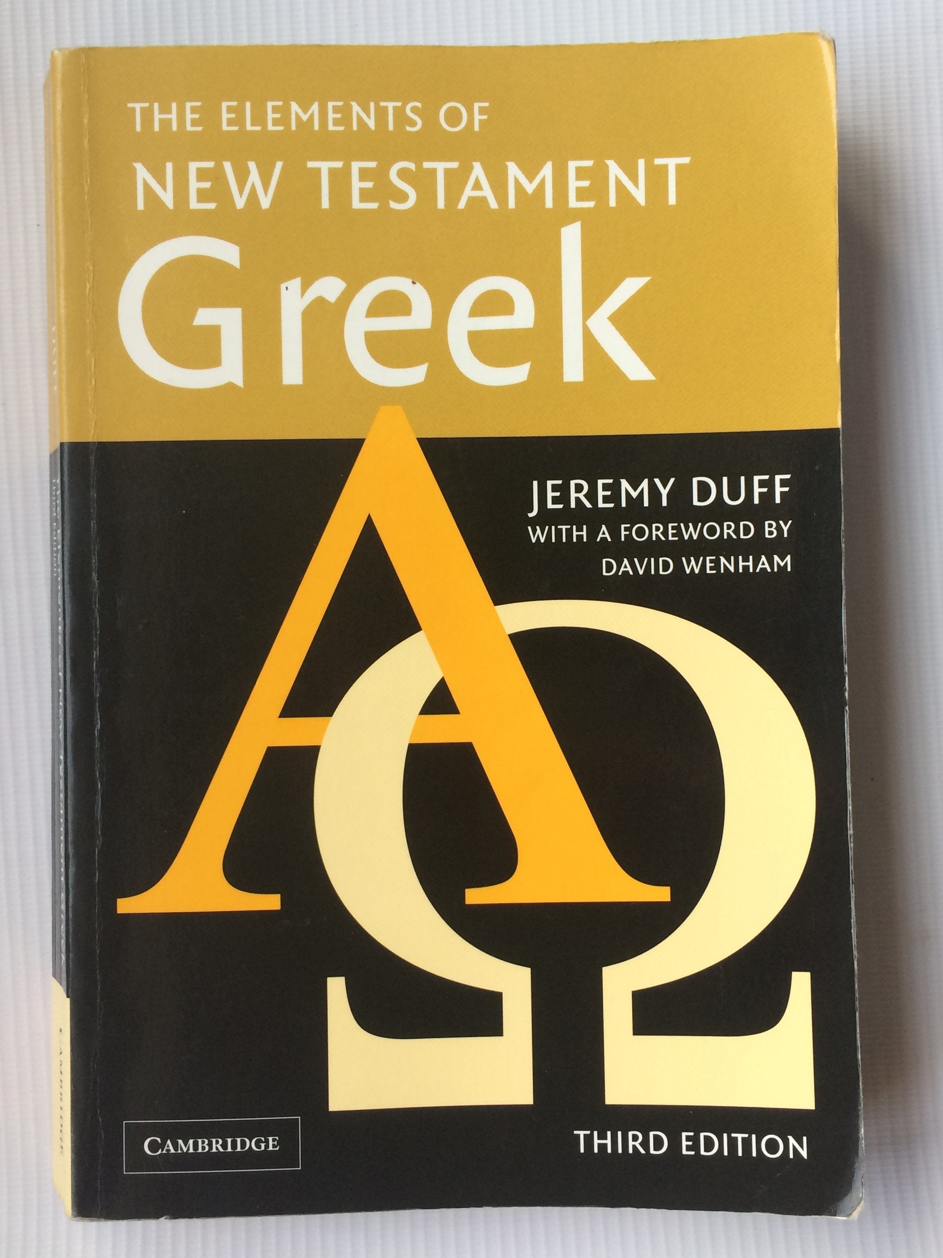 The Elements of New Testament Greek Paperback and Audio CD Pack: Foreword by David Wenham Study Guides