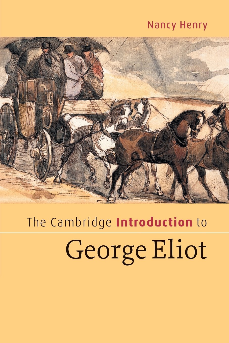 The Cambridge Introduction to George Eliot (Cambridge Introductions to Literature) Contemporary literature