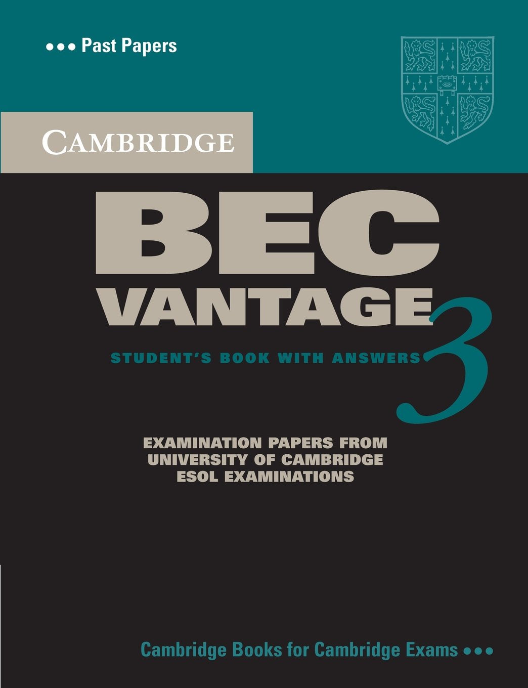 Cambridge Bec Vantage 3: (BEC Practice Tests): Examination Papers from University of Cambridge ESOL Examinations: English for Speakers of Other Languages Foreign Languages ​​& Dictionaries
