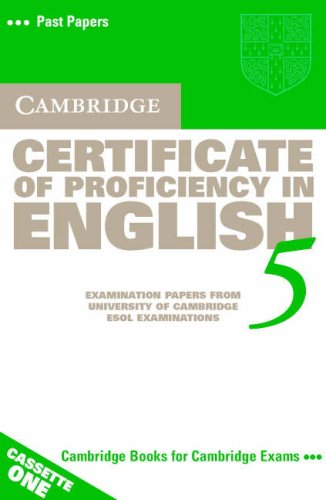 Cambridge Certificate of Proficiency in English: Examination Papers from University of Cambridge Esol Examinations (CPE Practice Tests) Foreign Languages ​​& Dictionaries