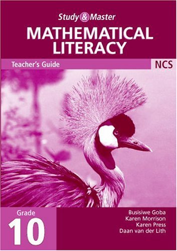 Study and Master Mathematical Literacy Grade 10 Teacher's Book Education