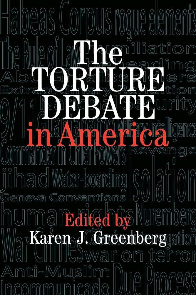 The Torture Debate in America Law