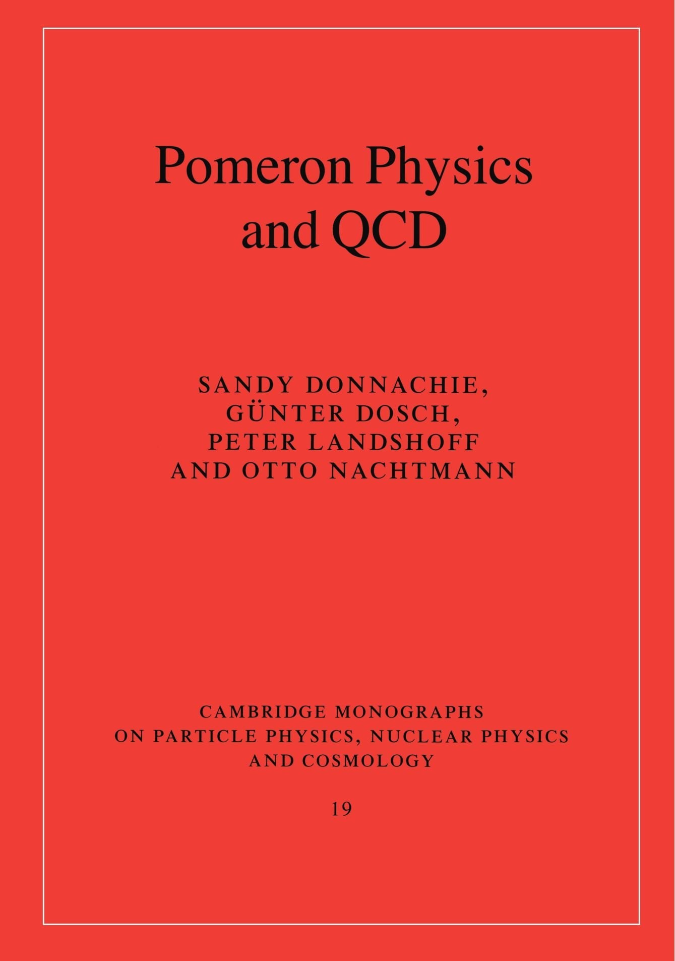 Pomeron Physics and QCD (Cambridge Monographs on Particle Physics, Nuclear Physics and Cosmology) book