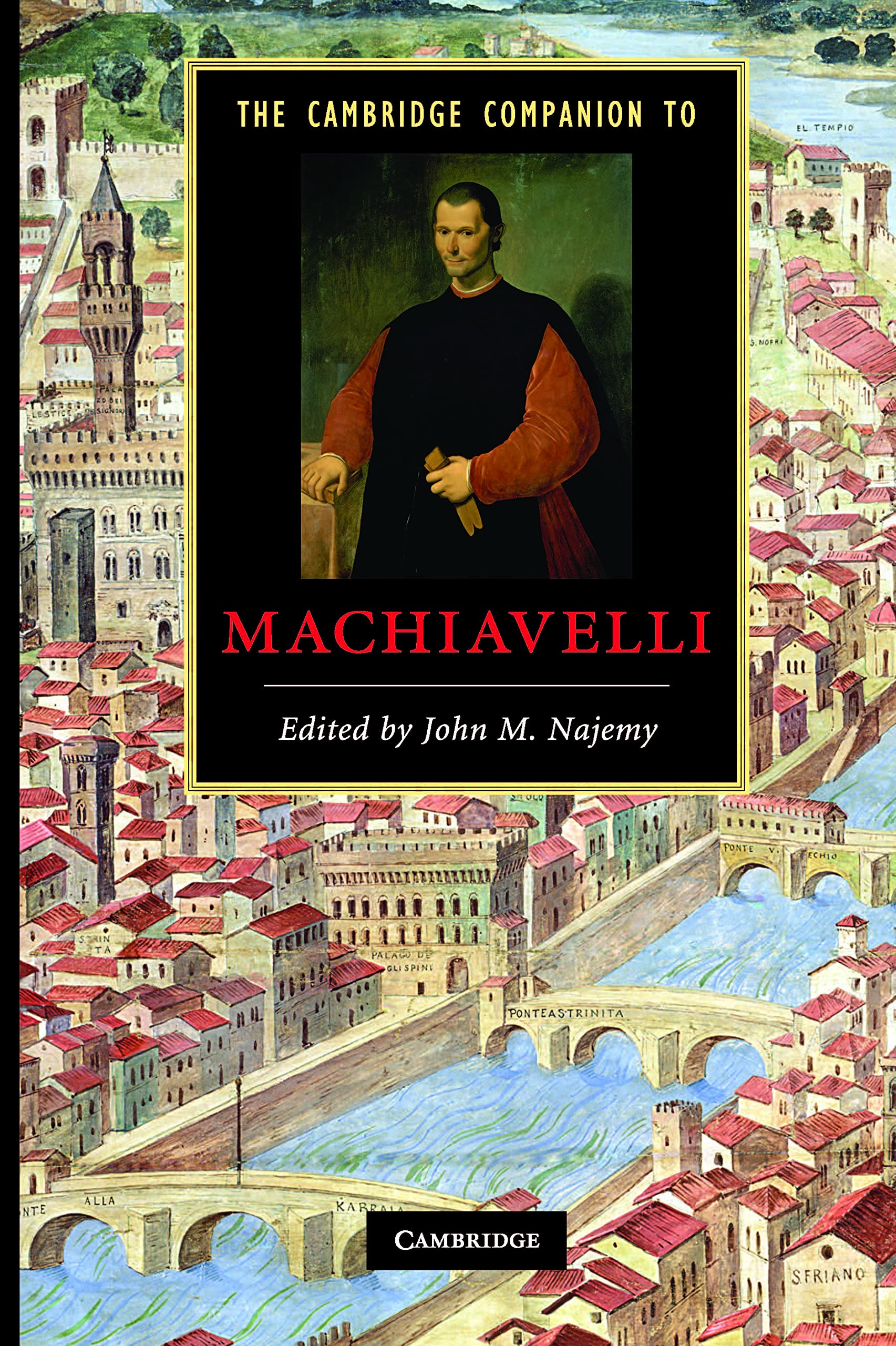 The Cambridge Companion to Machiavelli (Cambridge Companions to Literature) Contemporary literature Books