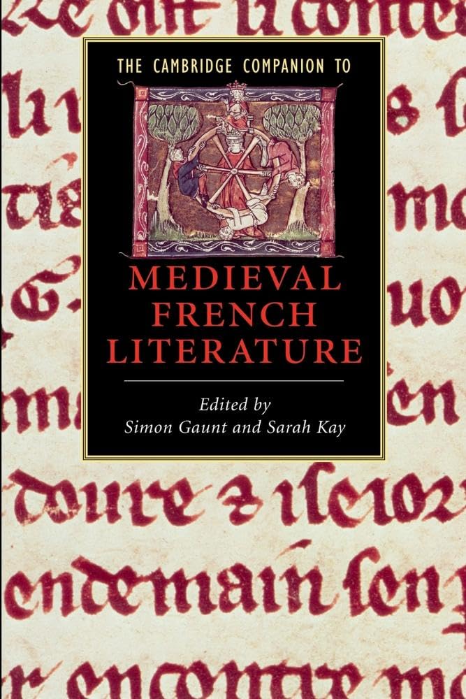 The Cambridge Companion to Medieval French Literature Contemporary literature