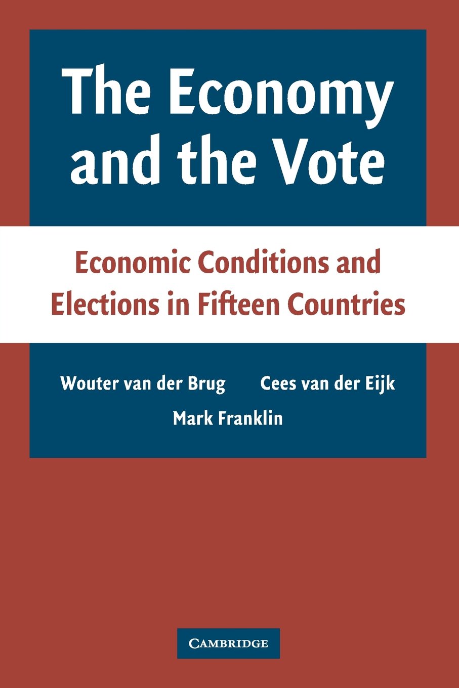 The Economy and the Vote book