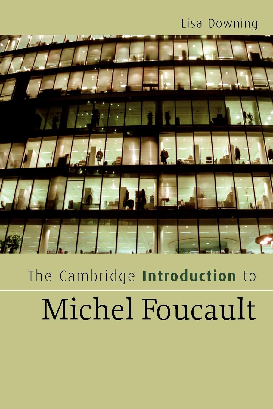 The Cambridge Introduction to Michel Foucault (Cambridge Introductions to Literature) Philosophy