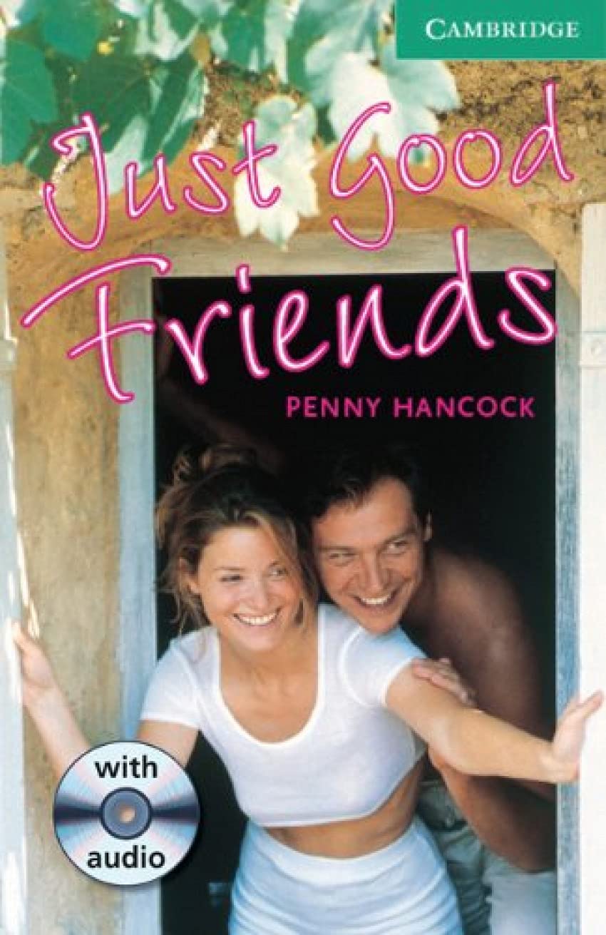 Cambridge English Readers 3 Just good friends with CD (Cambridge English Readers: Level 3) Essays & Short Stories