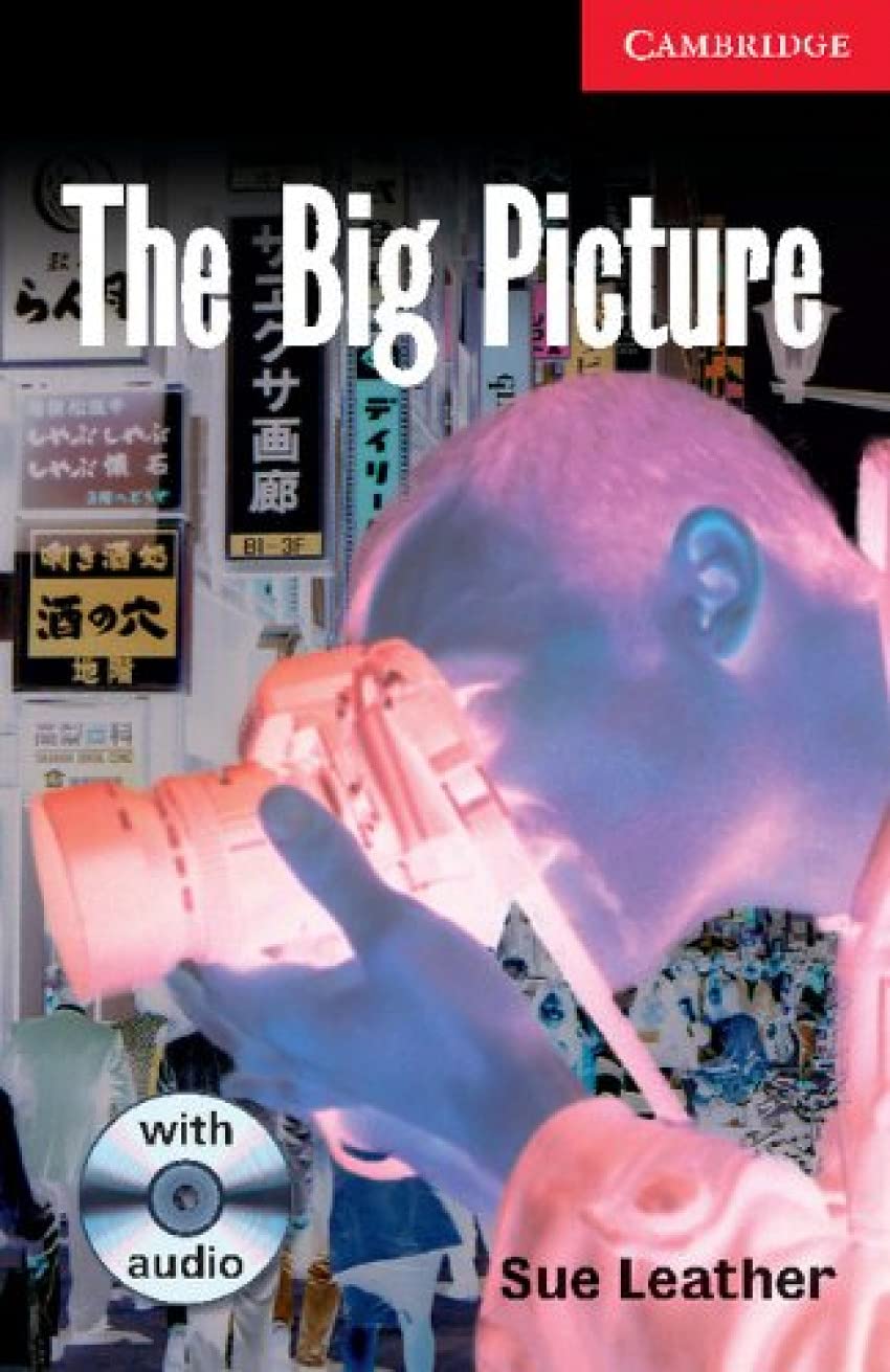 Cambridge Big Picture with CD (Cambridge English Readers: Level 1: Beginner/ Elementary) Essays & Short Stories