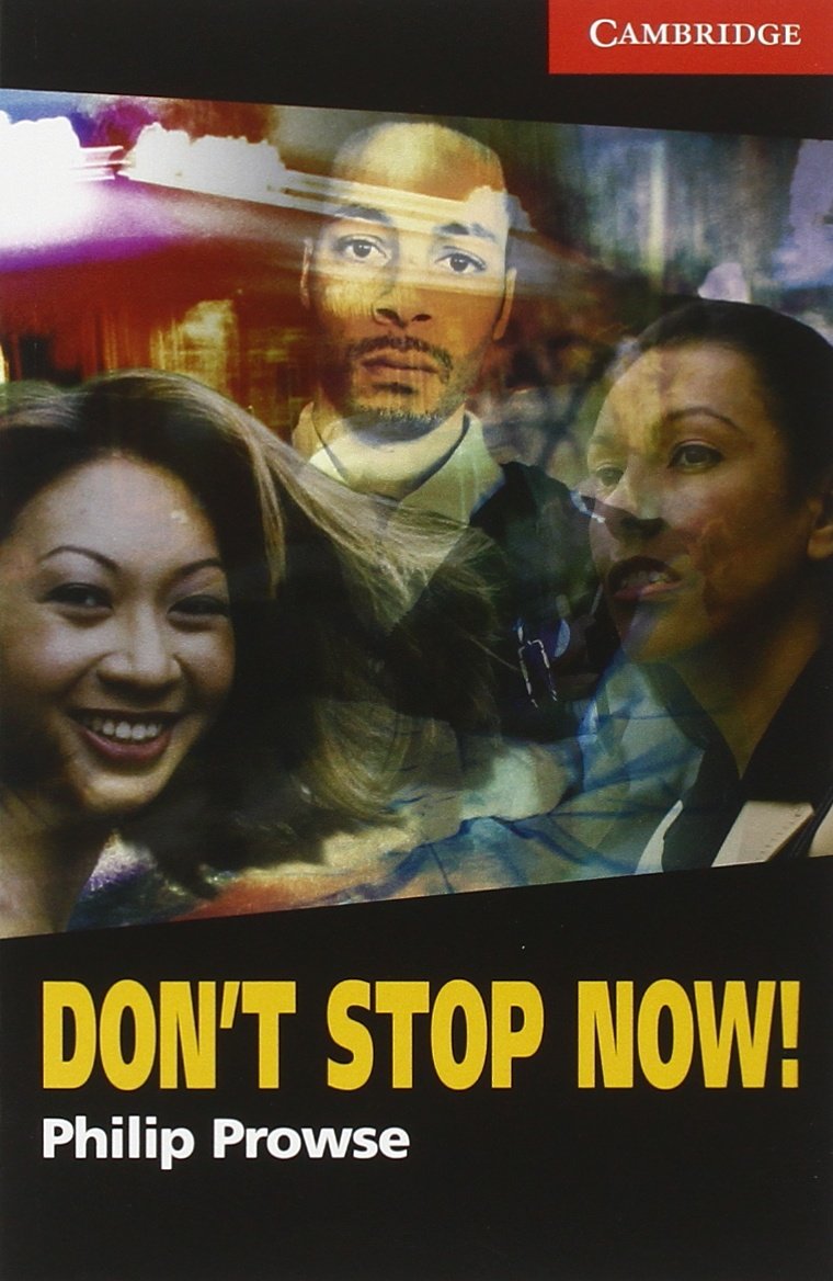 Don't Stop Now! Book And Audio CD Pack (Cambridge English Readers) Foreign Languages ​​& Dictionaries