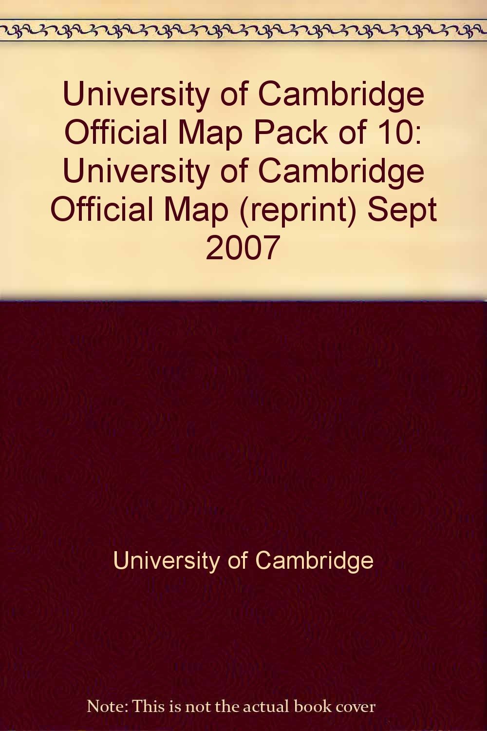University of Cambridge Official Map (reprint) Sept 2007 (University of Cambridge Official Map Pack of 10) Leisure, Home & Garden