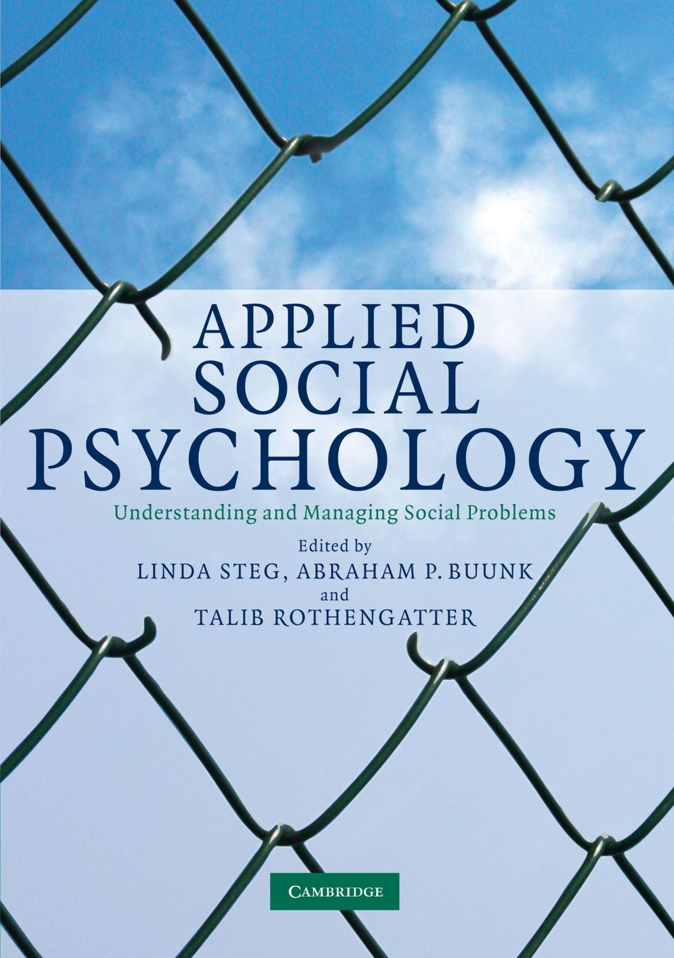 Applied Social Psychology: Understanding and Managing Social Problems Psychology