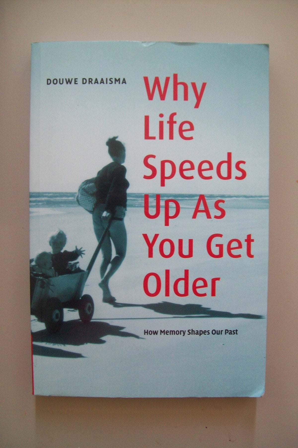 Why Life Speeds Up As You Get Older: How Memory Shapes our Past Psychology