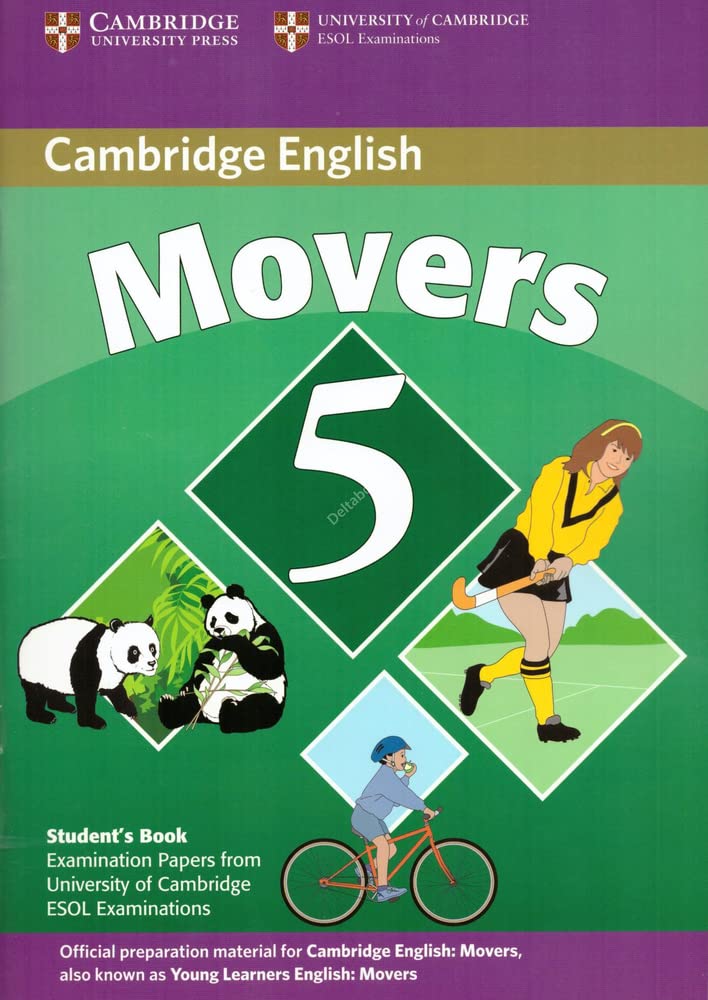 Cambridge Young Learners English Tests Movers 5 Student Book: Examination Papers from the University of Cambridge ESOL Examinations Social Sciences