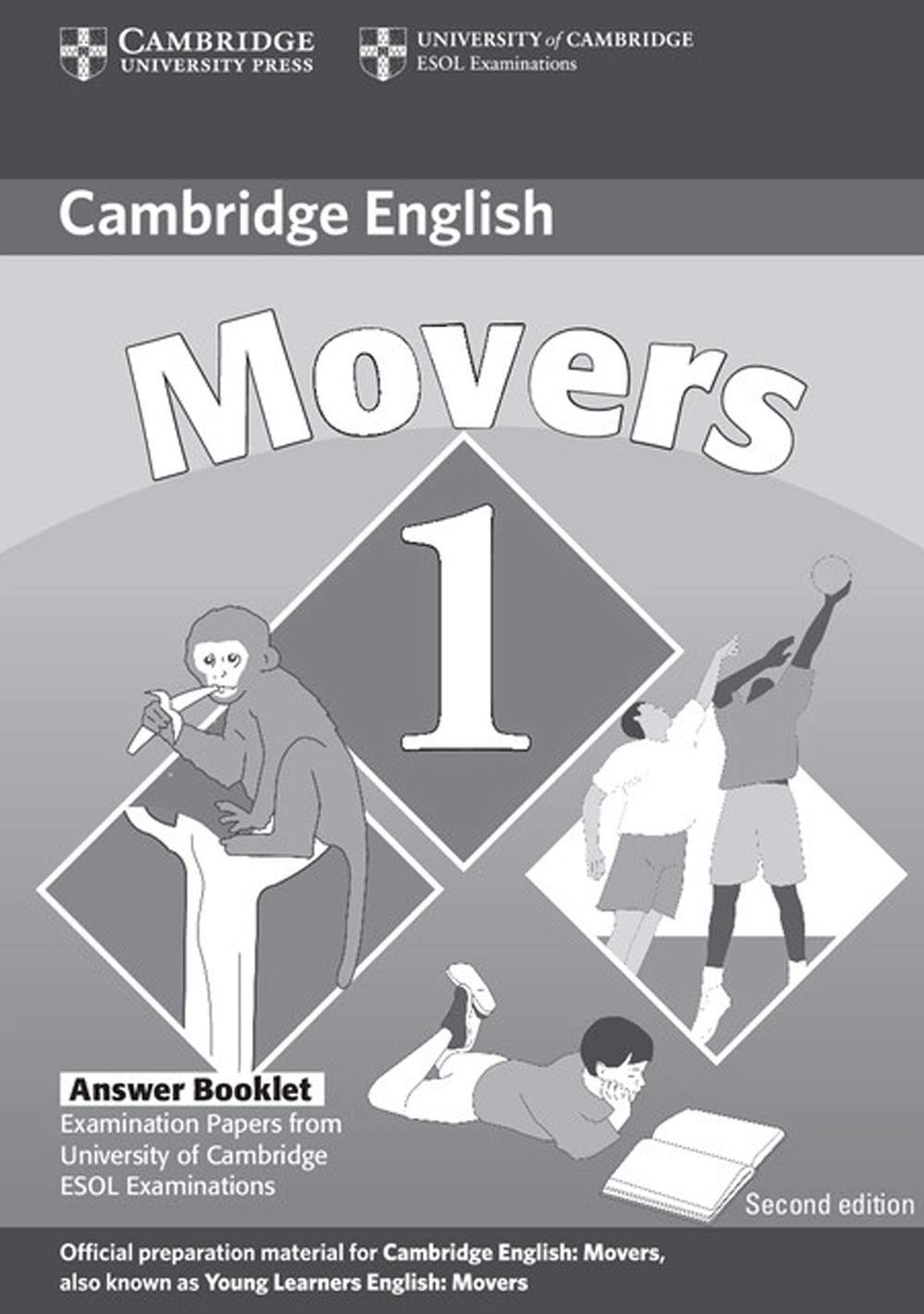 Cambridge Young Learners English Tests Movers 1 Answer Booklet: Examination Papers from the University of Cambridge ESOL Examinations Foreign Languages ​​& Dictionaries