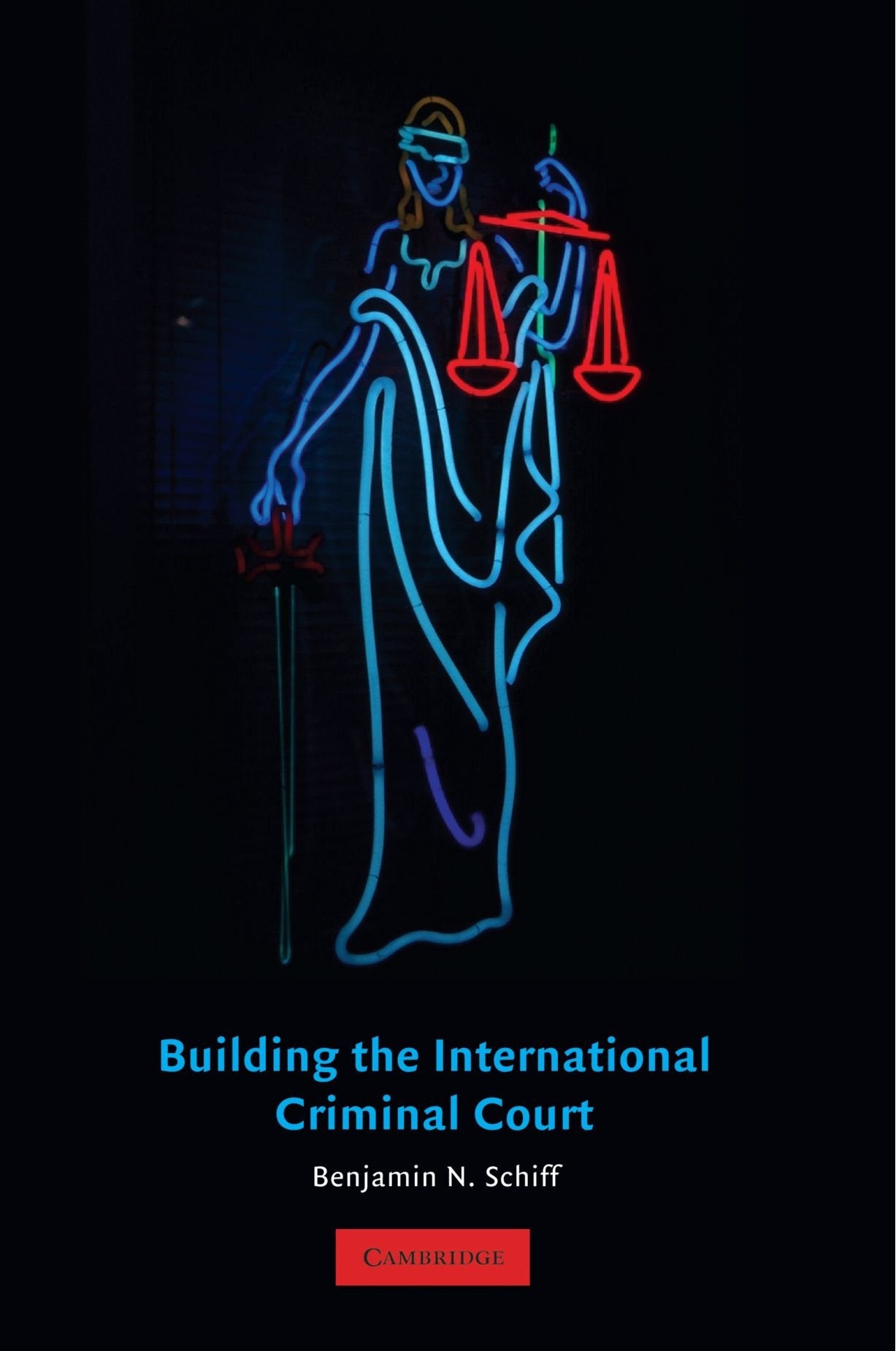 Building the International Criminal Court Law