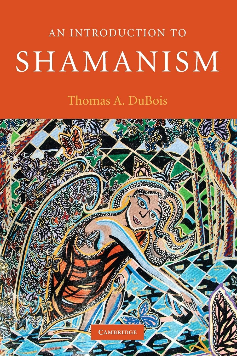 An Introduction to Shamanism (Introduction to Religion) Religion & Esotericism