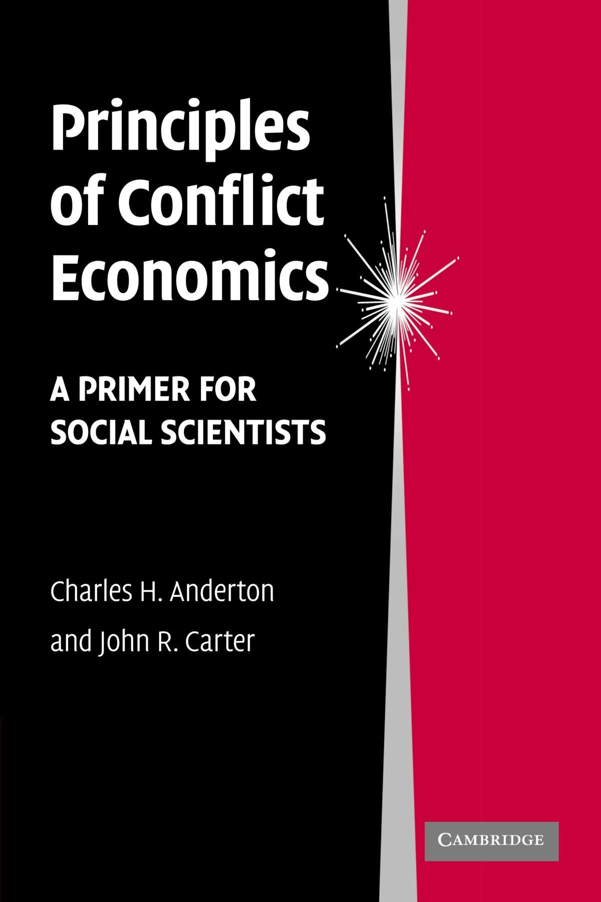 Principles of Conflict Economics: A Primer for Social Scientists book