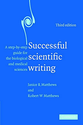 Successful Scientific Writing: A Step-by-Step Guide for the Biological and Medical Sciences Medicine