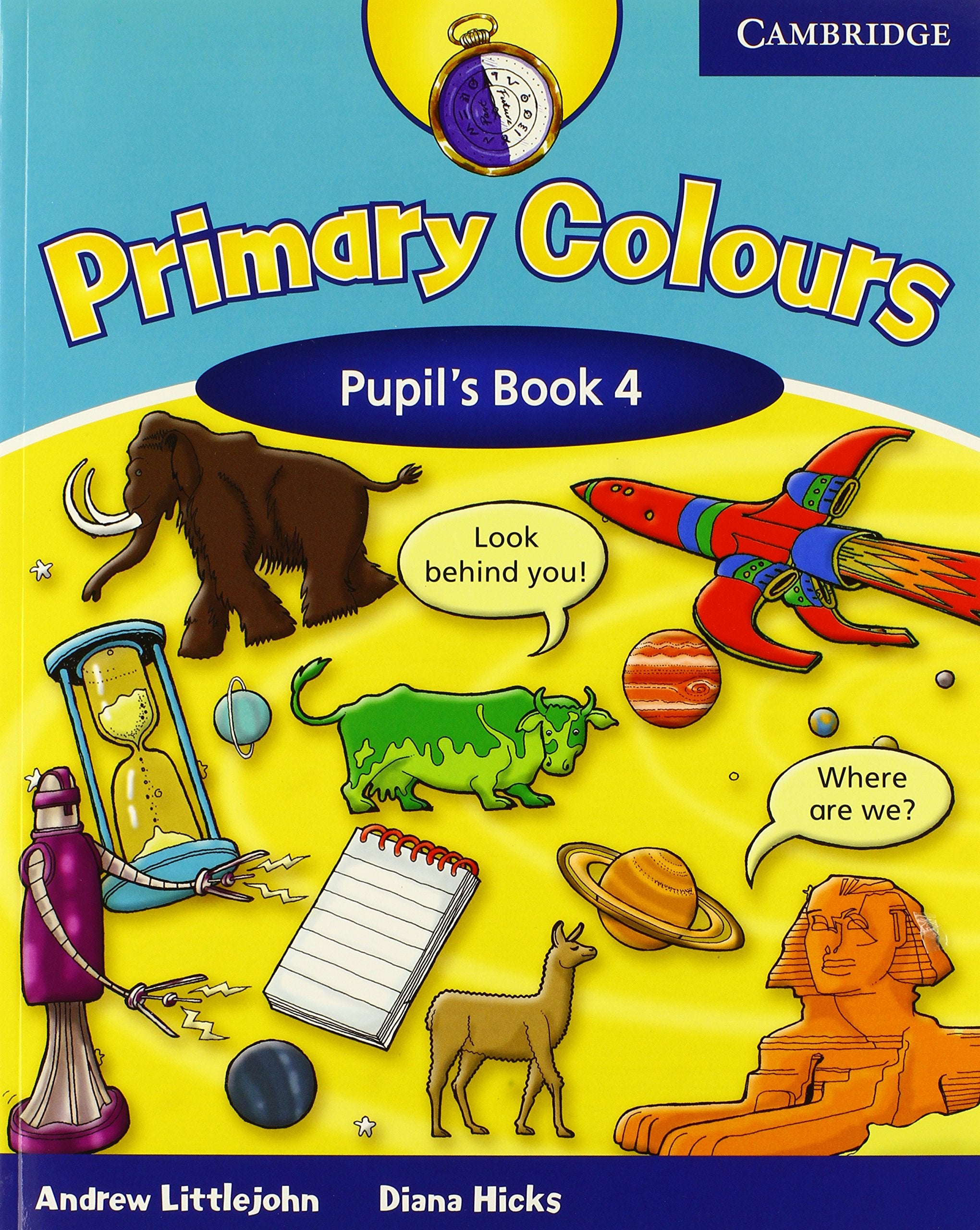 Primary Colours Level 4 Pupil's Book Foreign Languages ​​& Dictionaries