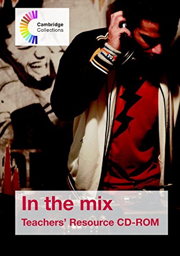 In the Mix Teachers' Resource CD-ROM (Cambridge Collections) Novels & Short Stories