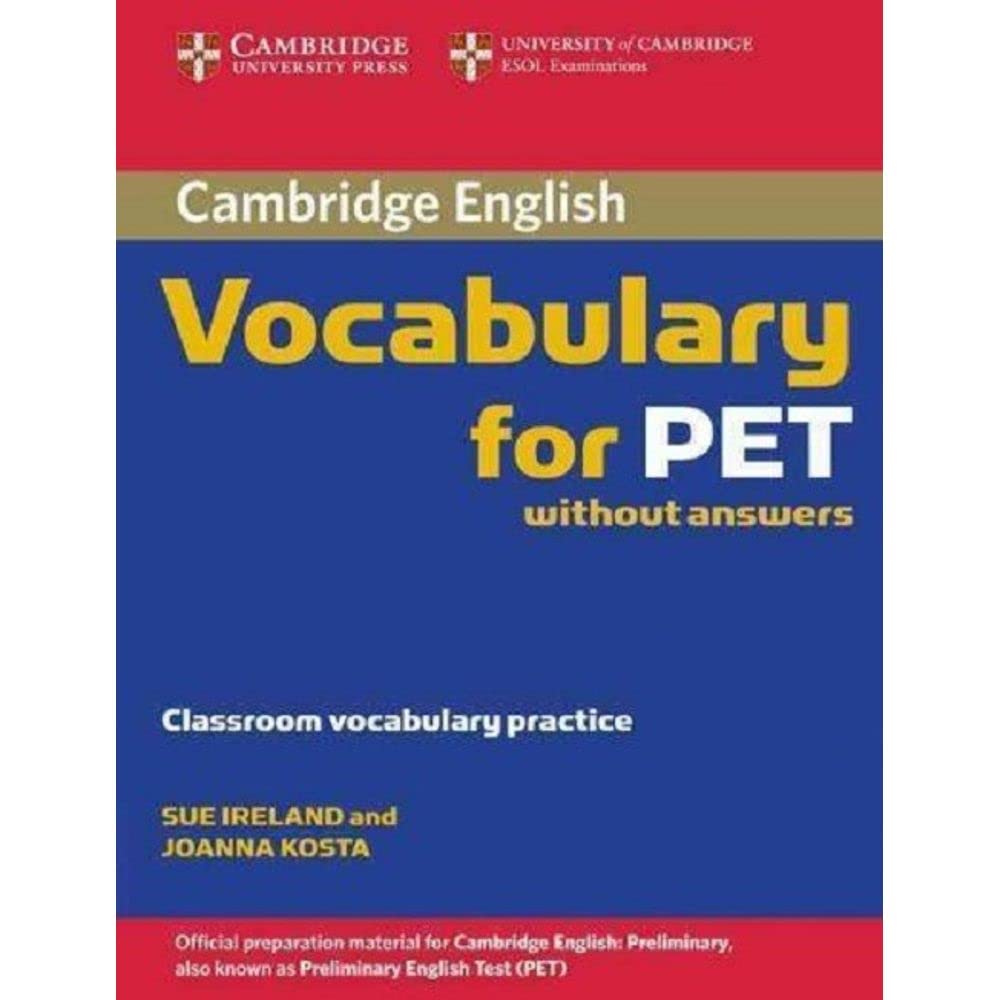 Cambridge Vocabulary for PET Edition without answers: Classroom vocabulary practice (Cambridge Vocabulary for Exams) Foreign Languages ​​& Dictionaries