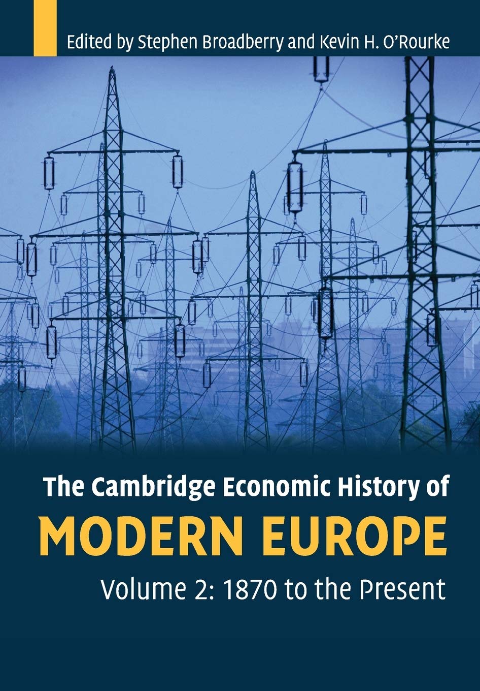 The Cambridge Economic History of Modern Europe, Volume 2: 1870 to the Present Non-fiction books