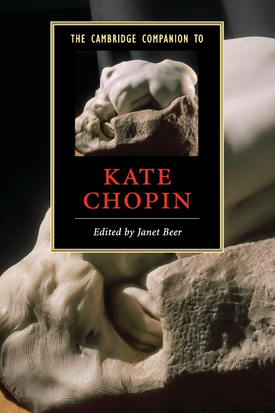 The Cambridge Companion to Kate Chopin Contemporary literature