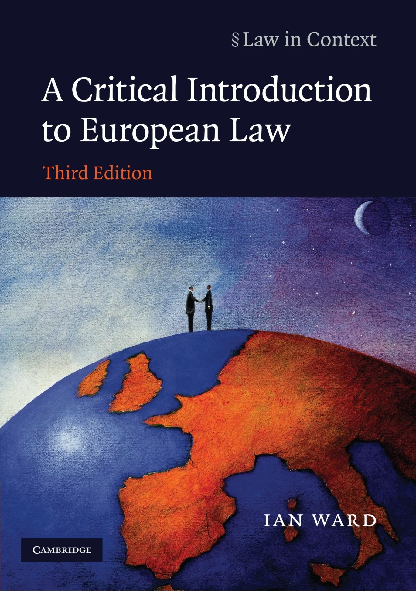A Critical Introduction to European Law (Law in Context) Law
