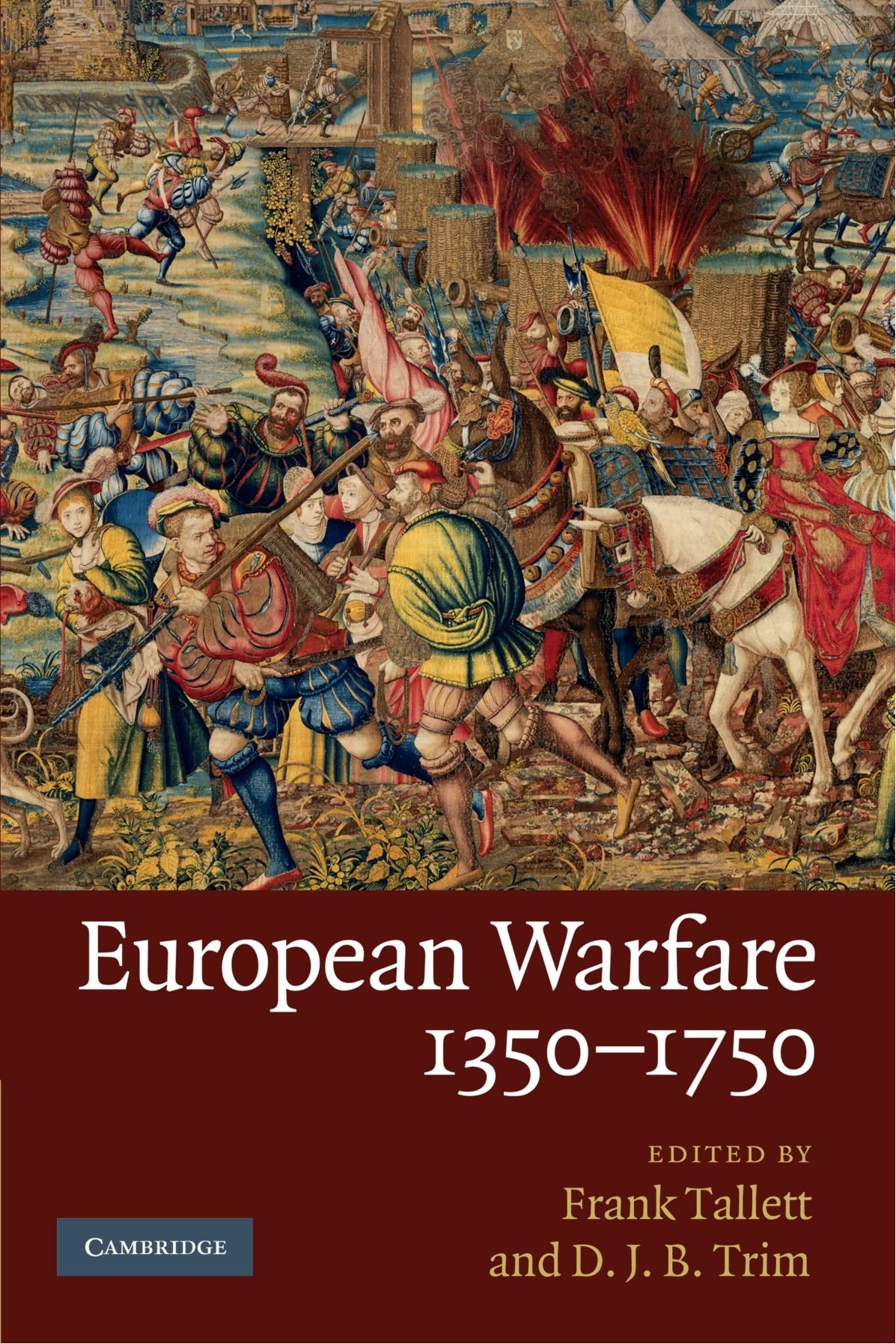 European Warfare 1350–1750 Politics & History