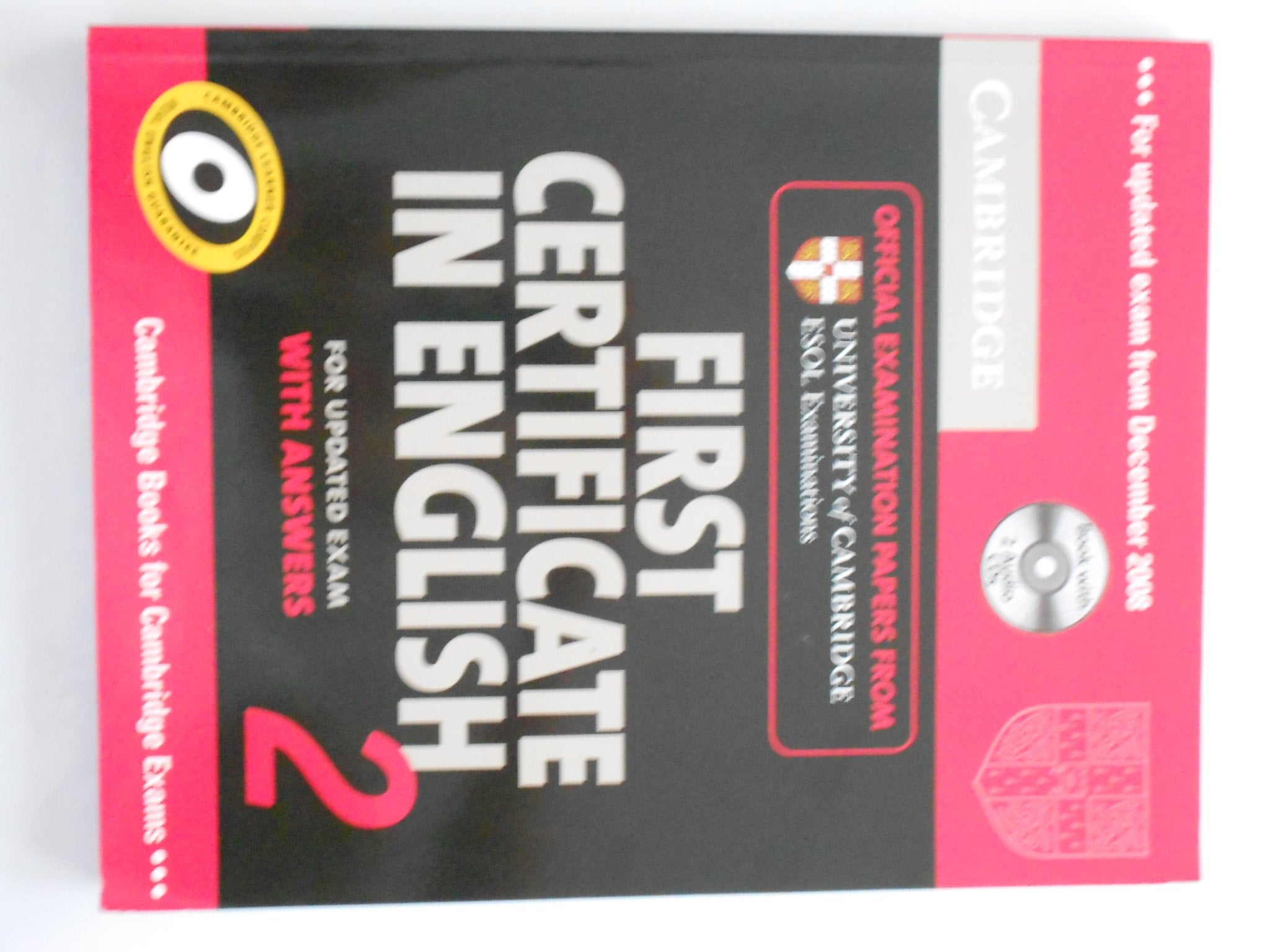 Cambridge First Certificate in English 2 for updated exam Self-study Pack: Official Examination papers from University of Cambridge ESOL Examinations (Fce Practice Tests) Foreign Languages ​​& Dictionaries