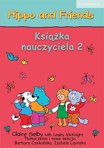 Hippo and Friends Level 2 Teacher's Book Polish Edition Foreign Languages ​​& Dictionaries