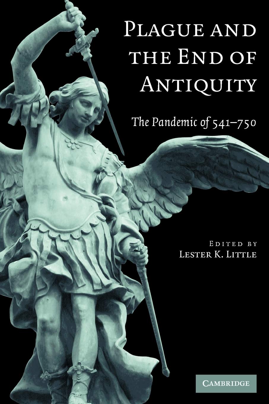 Plague and the End of Antiquity Medicine