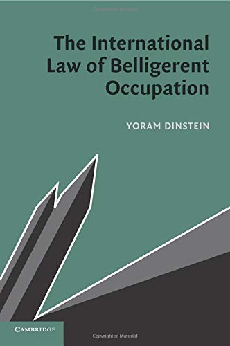 The International Law of Belligerent Occupation Law