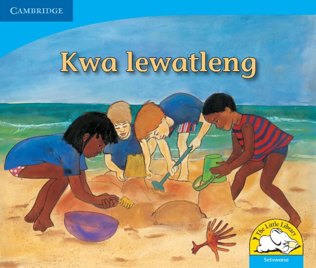 Kwa lewatleng (Setswana) (Little Library Numeracy) Non-fiction