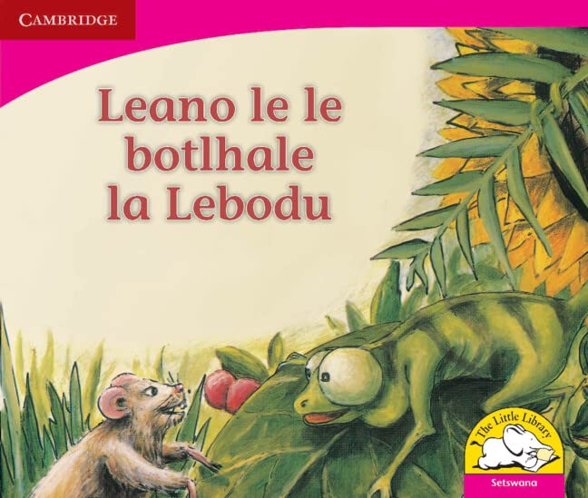 Leano le le botlhale la Lebodu (Setswana) (Little Library Literacy) Reading Aloud & Learning to Read