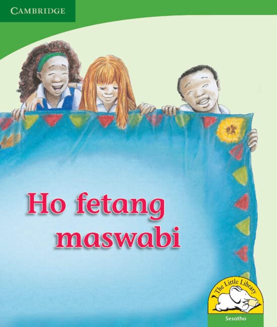 Ho fetang maswabi (Sesotho) (Little Library Life Skills) Reading Aloud & Learning to Read