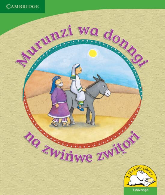 Murunzi wa donngi na zwinwe zwitori (Tshivenda) (Little Library Life Skills) Reading Aloud & Learning to Read