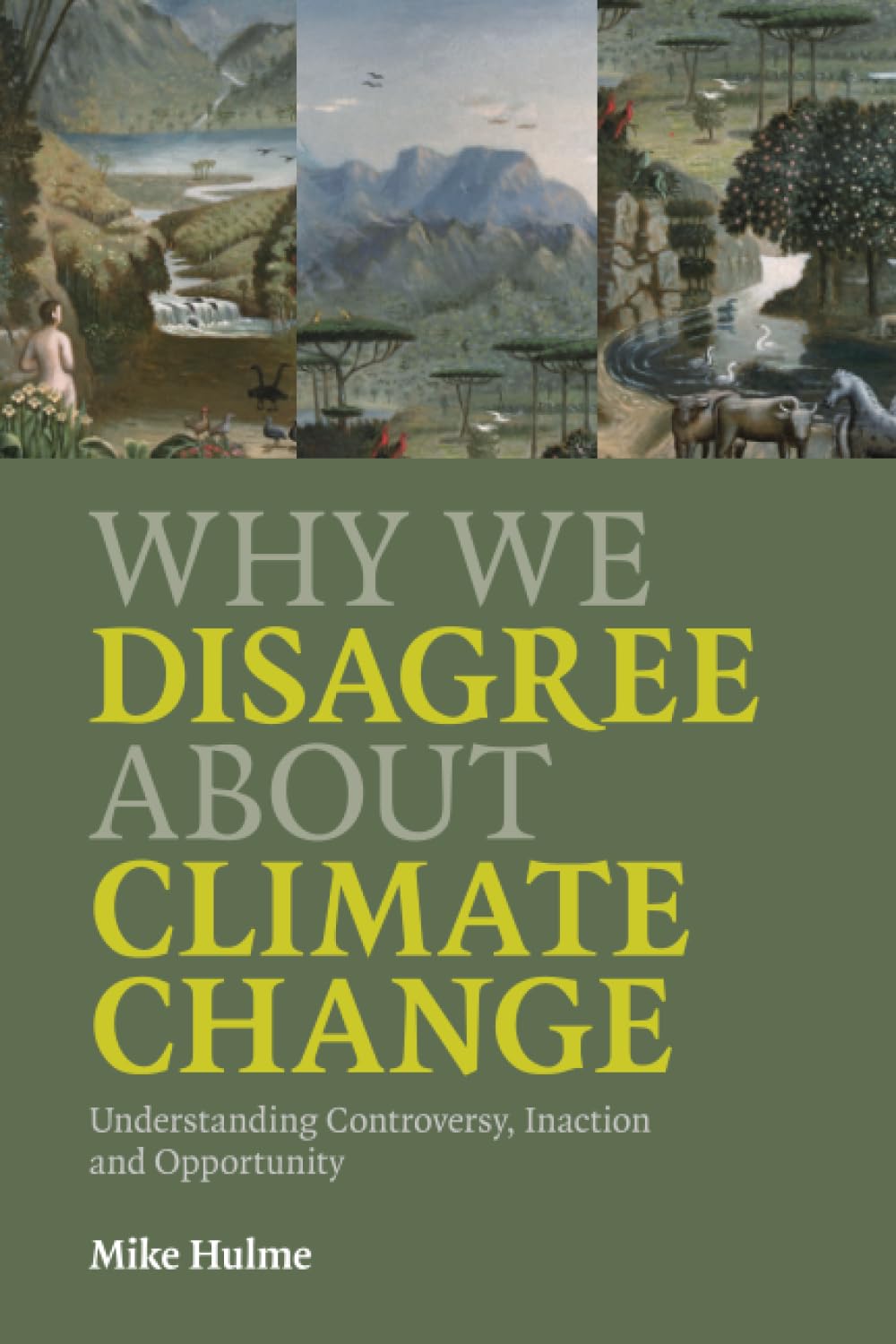 Why We Disagree about Climate Change Business, Finance & Career Books