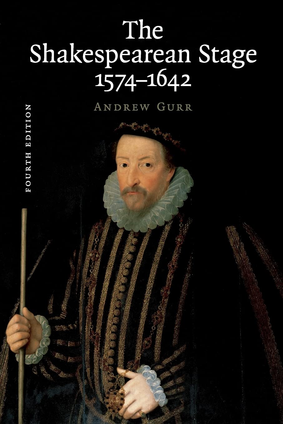The Shakespearean Stage 1574-1642 Drama