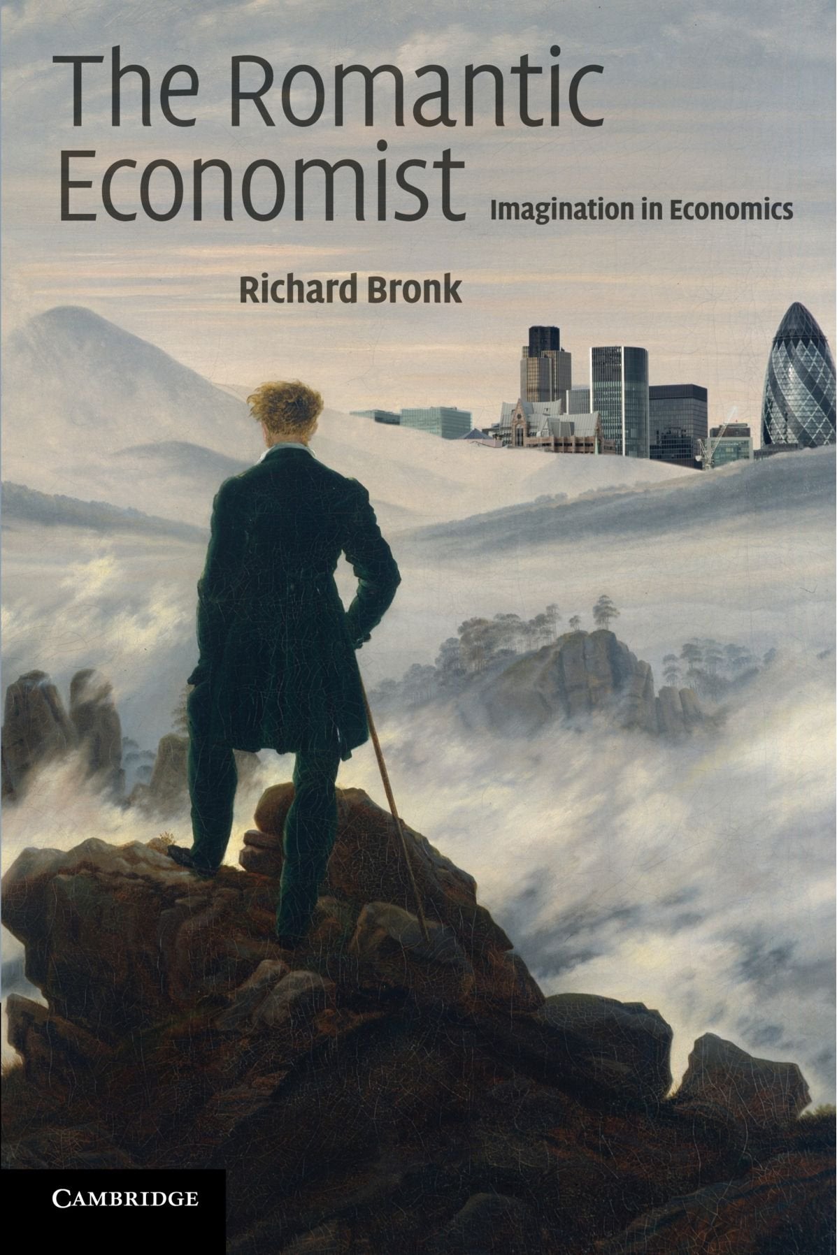 The Romantic Economist: Imagination in Economics book