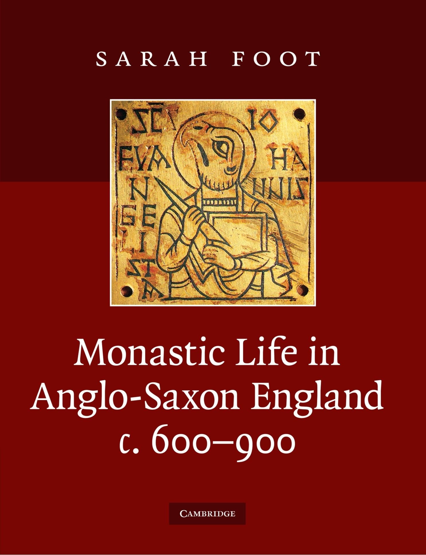 Monastic Life in Anglo-Saxon England, c. 600-900 Politics & History