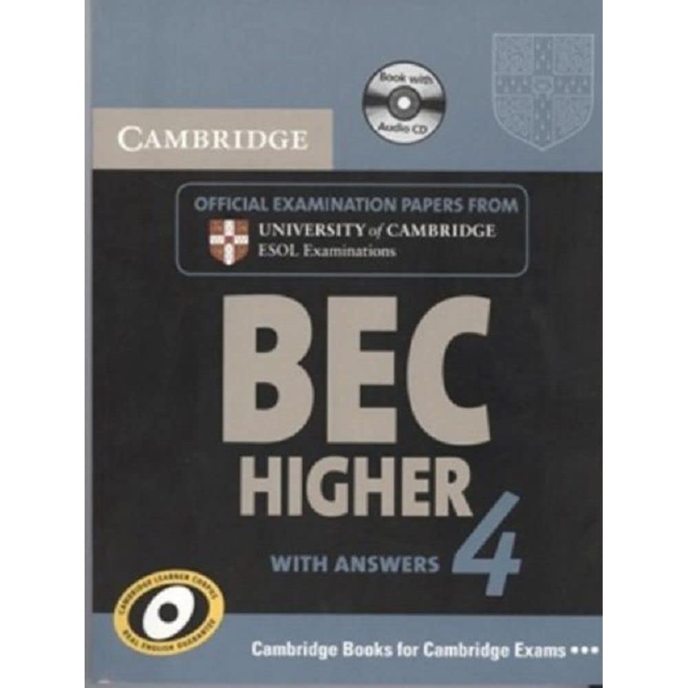 Cambridge BEC 4 Higher Self-study Pack (Student's Book with answers and Audio CD): Examination Papers from University of Cambridge ESOL Examinations (BEC Practice Tests) Foreign Languages ​​& Dictionaries